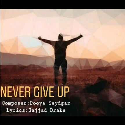 Sajjad Drake – Never Give Up